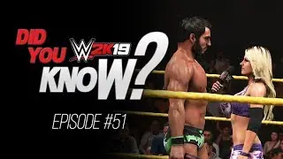 WWE 2K19 Did You Know? Intergender Promos, Unlimited Finishers & More! (Episode 51)