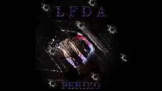 L F D A - PERIKO 🐥 (Prod. by Caltims) [Official Audio]