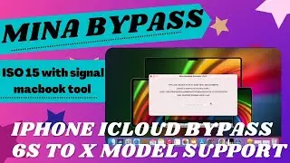 MINA RAMDISK  FULL BYPASS HELLO iPHONE 6S - X | iOS 15-16 |With SIM MACBOOK