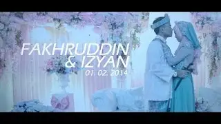 Fakhruddin & Izyan - Wedding Cinema [ 01.02.2014 ]