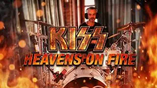 HEAVENS ON FIRE - KISS (DRUM COVER)