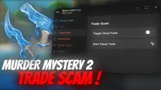 *NEW* TRADE SCAM SCRIPT ! - MM2 SCRIPT [VISUAL TRADE - DUPE - ITEMS STEALER🗡️] 