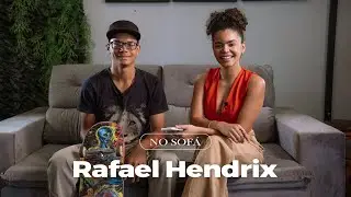 No Sofá com Rafael Hendrix