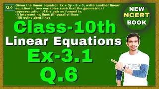 Class-10, Ex-3.1 Q6 (Linear Equation) | New NCERT Math Book | Chapter 3 | CBSE | RBSE | @Gyanversea