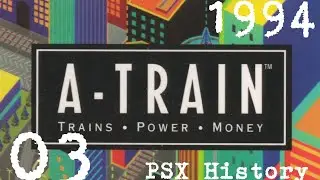 A-Train -PS1 Gameplay- PSX History- (1994)