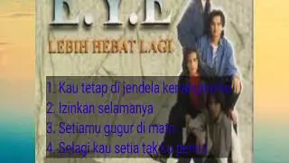 KOLEKSI LAGU TERBAIK EYE - 4 LAGU