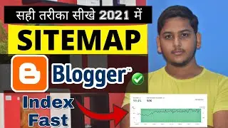 How to Generate XML Sitemap for Blogger 2021 ! Blogger Sitemap Kaise Banaye Aur Submit Kare ! Niraj