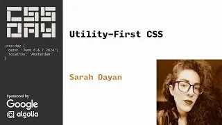 Utility First CSS Isn’t Inline Styles | Sarah Dayan | CSS Day 2024