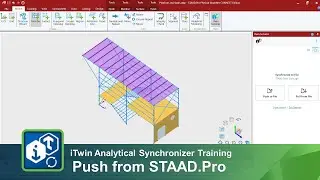 Pushing a STAAD.Pro Model to iTwin Analytical Synchronizer (Local File Workflow)