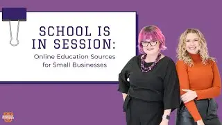 School is in Session: Online Education Sources For Small Businesses