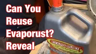 Can You Reuse Evapo Rust?