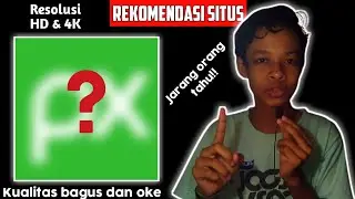 ⚫REKOMENDASI SITUS untuk download GAMBAR & VIDEO HD+CARA downloadnya ~ 