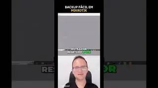 Backup fácil em MikroTik!