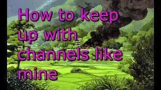 How to enjoy channels like mine