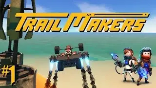 Trailmakers #1 Gotta Go Fast, Terratech Meets Scrap Mechanic
