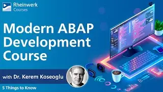 5 Things You Should Know About the Modern ABAP: ABAP Objects, CDS, and AMDP Series