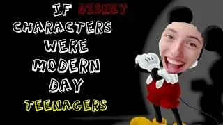 If Disney Characters were Modern Day Teenagers