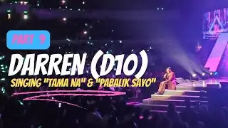 Part 9- Darren Espanto D10  (Tama Na & Pabalik Sa’yo)