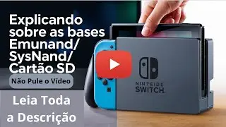 Explicando Sobre as Bases Emunand/Nand/Sysnand/Cartão SD (Leia a Descrição/Não Pule o Video).