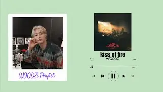 WOODZ's Playlist - Music Bank Play It! (PLIT)  🎶