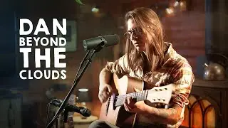 DAN BEYOND THE CLOUDS - SMOKY CABIN SESSIONS #01