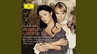 Bellini: I Capuleti e i Montecchi: Eccomi in lieta vesta / Act 1: Soccorso, sostegno accordagli...