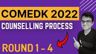 COMEDK 2022 Counselling Process | COMEDK 2022 | Counselling | Exclusive Round