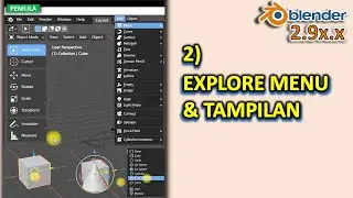 Tutorial Blender 2.9 Pemula 2 Pengenalan Menu dan Tampilan Interface