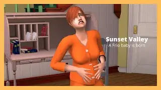 A Frio baby is born 👶 // Sims 2 Sunset Valley #4
