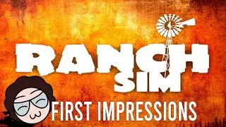 Ranch Simulator First Impressions (Tutorial)
