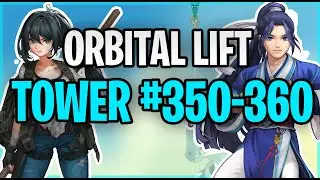 Orbital Lift : Tower 350-360 - Guardian Tales