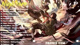 ♫ Nightcore ♫ Top 16 Bản Nhạc EDM 