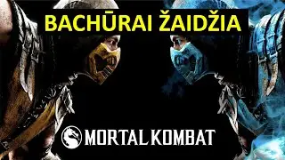 Bachūrai Žaidžia: Mortal Kombat