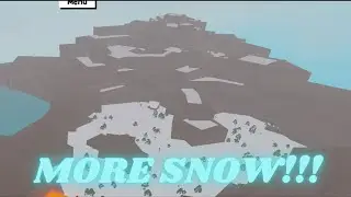 Roblox Lumber Tycoon 2- More Snow!!