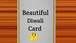 Diwali Card for competition • How to make easy Diwali Card • DIY Diwali greeting card making ideas