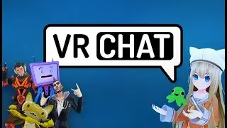 VRChat 2021 - GamePlay - No Commentary