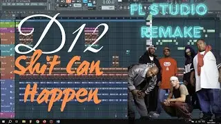 D12 - Shit Can Happen Instrumental [Remake On FL Studio]