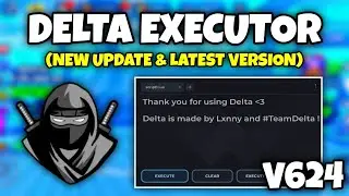 *NEW UPDATE & LATEST VERSION* Delta Executor V624 | Delta Executor Latest Version