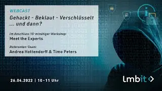 Gehackt - Beklaut - Verschlüsselt ... und dann?