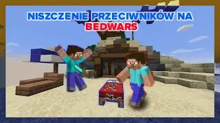 NISZCZENIE PRZECIWNIKÓW NA BEDWARS 🤯