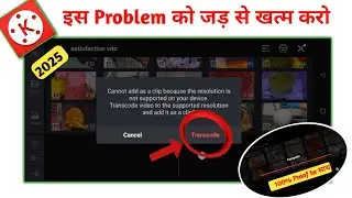 Kinemaster transcode Problem 101% Fix  | Kinemaster transcoding Problem Solve || Tech Director