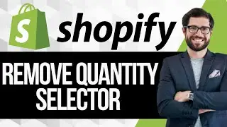 How to Remove Quantity Selector from Product Pages in Shopify