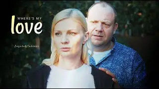 Jagoda&Tadeusz || M jak miłość - Where's my love