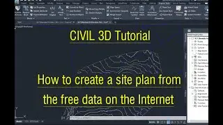 Civil 3D Tutorial - Create a site plan from the free data on the internet - TIF, LIDAR, DEM, SHP etc