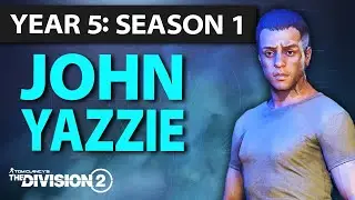 John Yazzie || Year 5: Season 1 || The Division 2