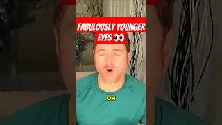 Get Fabulously Younger Looking Eyes