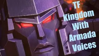 Transformers Kingdom Fandub with Armada Voices