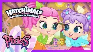Dance-a-thon Disaster Part 2! Pixie Clean-up! Adventures in Hatchtopia: Pixies! Hatchimals Cartoons