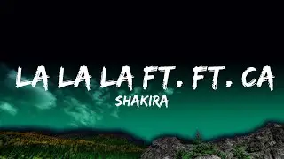 Shakira - La La La Ft. ft. Carlinhos Brown (World Cup 2014)  Lyrics