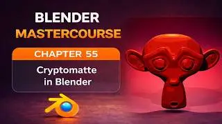 BLENDER MASTERCOURSE: Chapter-55: Cryptomatte